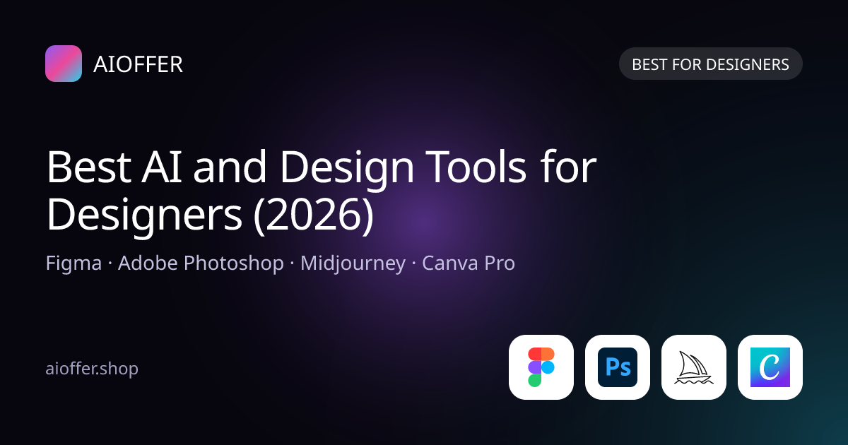 Best AI and Design Tools for Designers (2026)