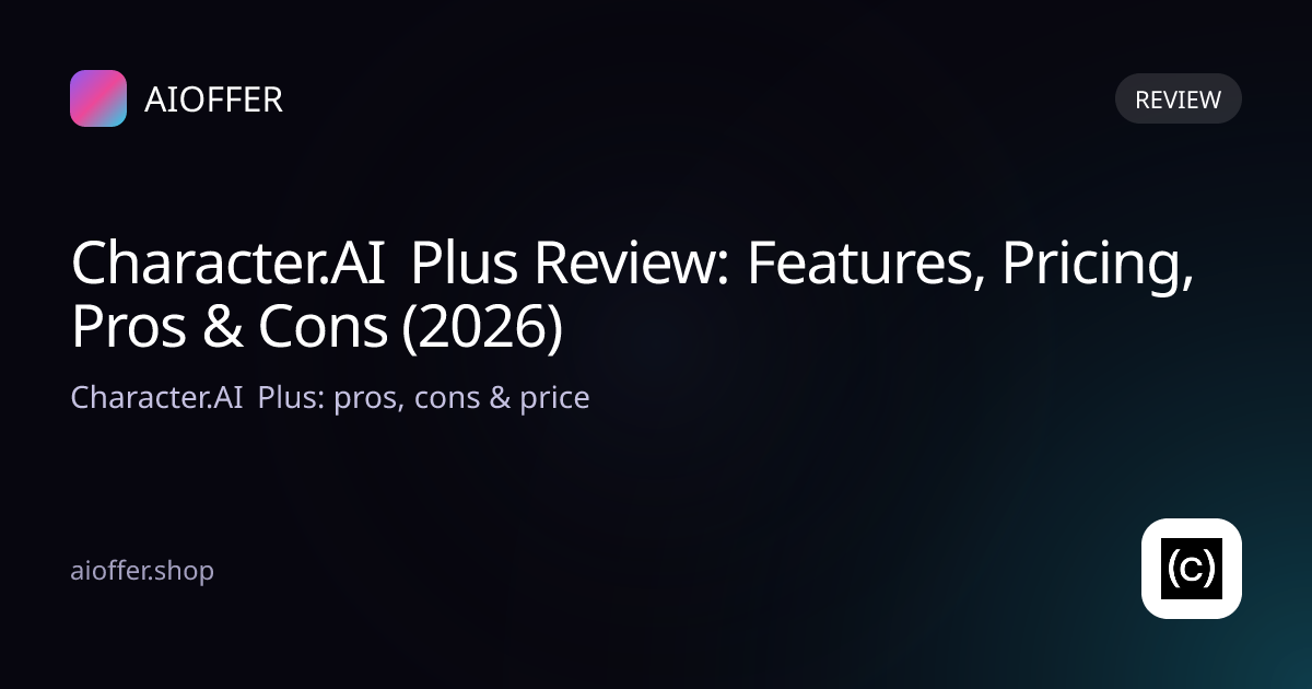 Character.AI Plus Review: Features, Pricing, Pros & Cons (2026)