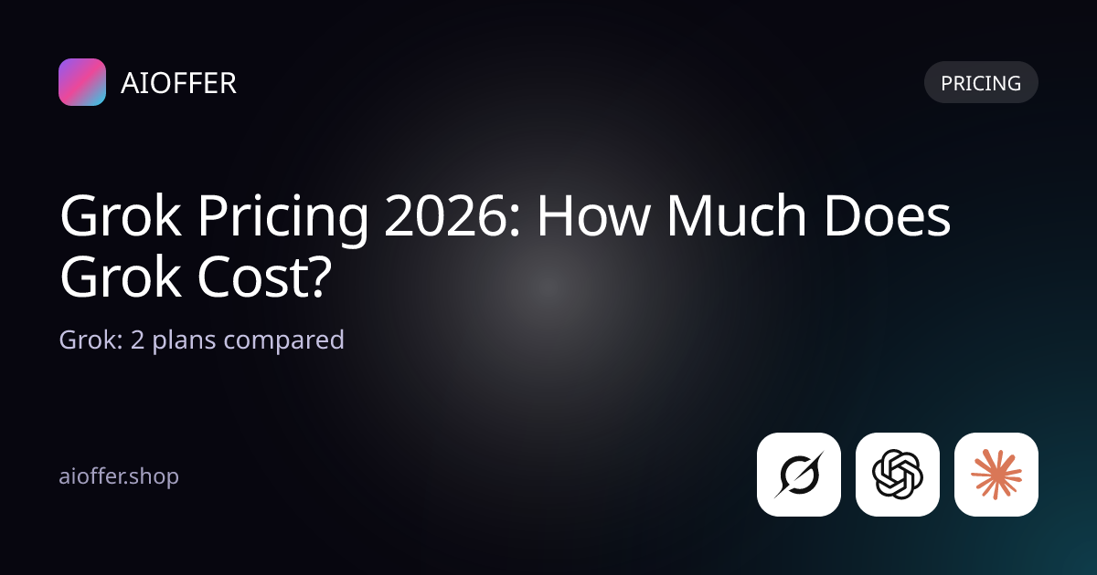 Grok Pricing 2026: How Much Does Grok Cost?
