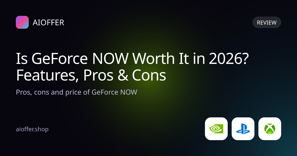 Is GeForce NOW Worth It in 2026? Features, Pros & Cons